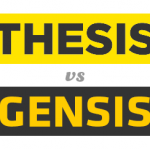 Poll : Genesis vs Thesis – Pick your favorite